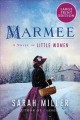 Go to record Marmee a novel