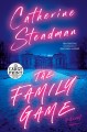 Go to record The family game a novel
