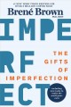Go to record The gifts of imperfection