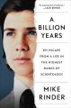 Go to record A billion years : my escape from a life in the highest ran...