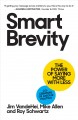 Go to record Smart brevity : the power of saying more with less