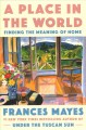 Go to record A place in the world : finding the meaning of home
