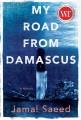 Go to record My road from Damascus : a memoir