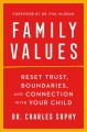Go to record Family values : reset trust, boundaries, and connection wi...