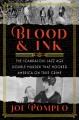 Go to record Blood & ink : the scandalous jazz age double murder that h...