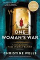 Go to record One woman's war a novel of the real Miss Moneypenny
