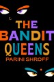 Go to record The bandit queens : a novel