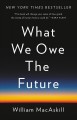 Go to record What we owe the future
