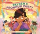 Go to record Payden's pronoun party