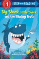 Go to record Big Shark, Little Shark, and the missing teeth