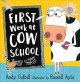 Go to record First week at cow school