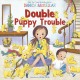 Go to record Double puppy trouble