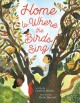 Go to record Home is where the birds sing