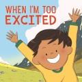 Go to record When I'm Too Excited