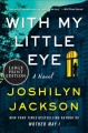 Go to record With my little eye a novel