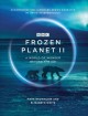 Go to record Frozen planet II : a world of wonder beyond the ice
