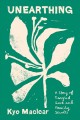 Go to record Unearthing : a story of tangled love and family secrets