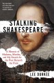 Go to record Stalking Shakespeare : a memoir of murder, madness, and my...