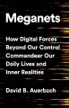 Go to record Meganets : how digital forces beyond our control are comma...
