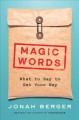 Go to record Magic words : what to say to get your way