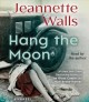 Go to record Hang the moon a novel