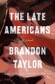 Go to record The late Americans