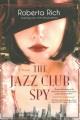 Go to record The jazz club spy : a novel