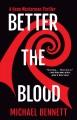 Go to record Better the blood