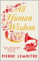 Go to record All human wisdom
