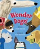Go to record Wonder dogs!