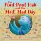 Go to record The pout-pout fish and the mad, mad day