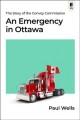 Go to record An emergency in Ottawa : the story of the Convoy Commission