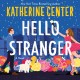 Go to record Hello stranger