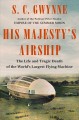 Go to record His Majesty's airship : the life and tragic death of the w...