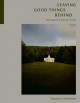 Go to record Leaving good things behind : photographs of Atlantic Canada