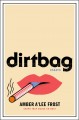Go to record Dirtbag : essays
