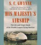 Go to record His Majesty's airship the life and tragic death of the wor...