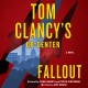 Go to record Tom Clancy's Op-center. Fallout