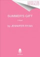 Go to record Summer's gift : a novel