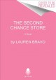 Go to record The second chance store : a novel