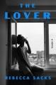 Go to record The lover : a novel