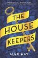 Go to record The housekeepers : a novel