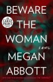 Go to record Beware the woman a novel