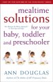Go to record Mealtime solutions for your baby, toddler and preschooler ...