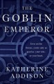 Go to record The goblin emperor