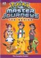 Go to record Pokémon master journeys, the series. The complete season