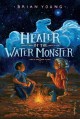 Go to record Healer of the water monster