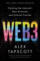 Go to record Web3 : charting the Internet's next economic and cultural ...