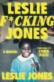 Go to record Leslie f*cking Jones