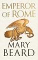 Go to record Emperor of Rome : ruling the ancient Roman world